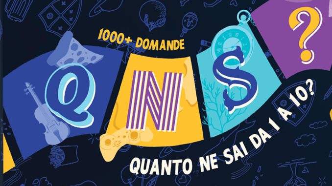 QNS? (Quanto Ne Sai da 1 a 10?) - Recensione